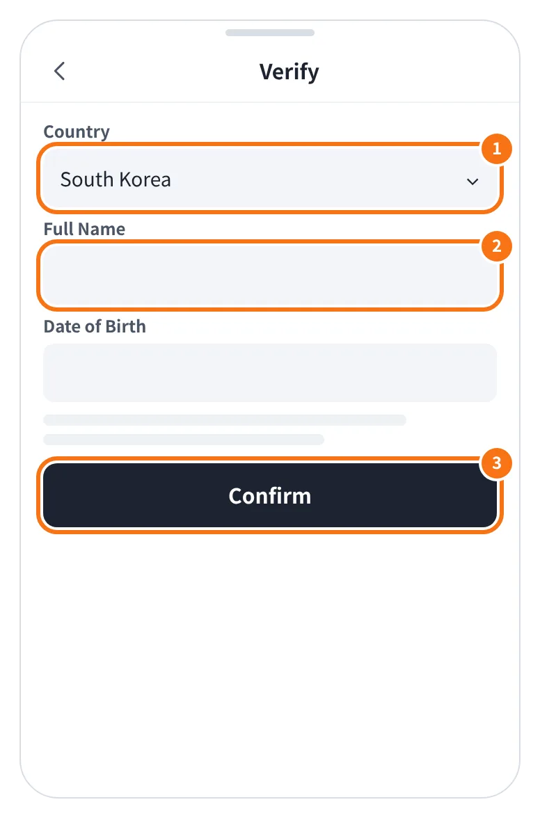 예시 화면: 국가로 South Korea 를 고르고 이름(Full Name)과 생년월일을 신분증 그대로 넣은 뒤 Confirm 을 누르는 모습